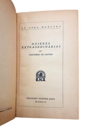 Castro, Cristóbal de.- MUJERES EXTRAORDINARIAS