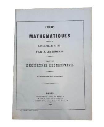 Adhémar, J.- TRAITÉ DE GÉOMÉTRIE DESCRIPTIVE. TEXTO + ATLAS