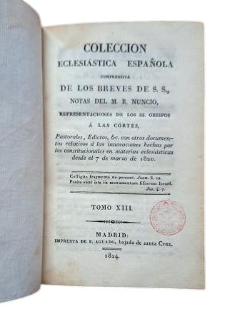 COLECCIÓN ECLESIÁSTICA ESPAÑOLA COMPRENSIVA DE LOS BREVES DE S. S. TOMO XIII