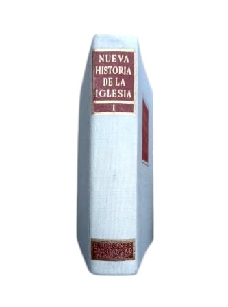 VV.AA.- NUEVA HISTORIA DE LA IGLESIA (TOMO I) DESDE LOS ORÍGNES A SAN GREGORIO MAGNO