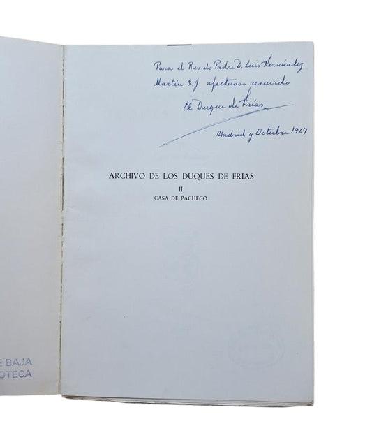 Peña Marazuela & León Tello.- INVENTARIO DEL ARCHIVO DE LOS DUQUES DE FRÍAS (I - II) Dedicado