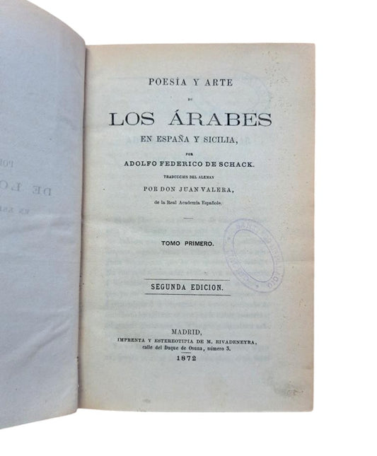 Schack, Adolfo F.- POESÍA Y ARTE DE LOS ÁRABES EN ESPAÑA Y SICILIA. 3 TOMOS EN 1 VOL.