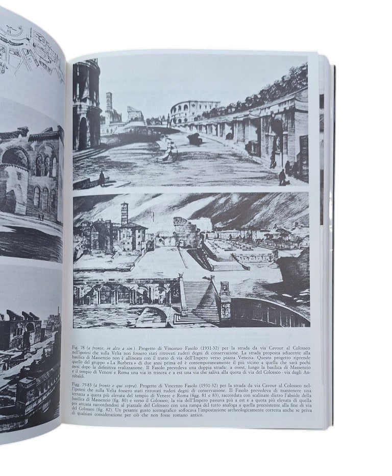 Insolera, Italo & Perego, Francesco.- ARCHEOLOGIA E CITTÀ. STORIA MODERNA DEI FORI DI ROMA