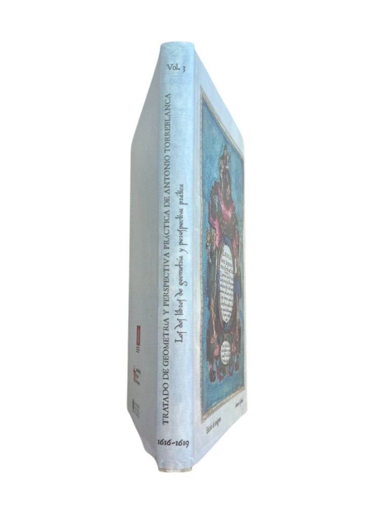 Torreblanca, Antonio.- LOS DOS LIBROS DE GEOMETRÍA Y PERSPECTIVA PRÁCTICA 1616-1619