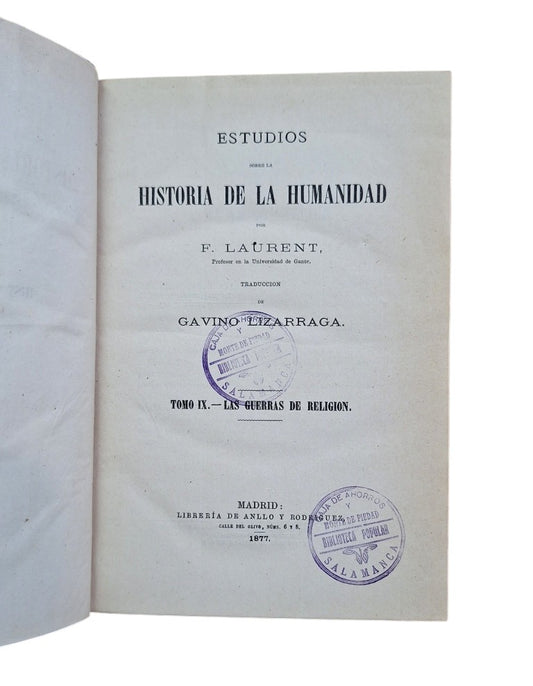 Laurent, F.- ESTUDIOS SOBRE LA HISTORIA DE LA HUMANIDAD IX. LAS GUERRAS DE RELIGIÓN.