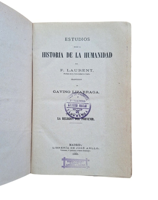 Laurent, F.- ESTUDIOS SOBRE LA HISTORIA DE LA HUMANIDAD XVII. LA RELIGIÓN DEL PORVENIR