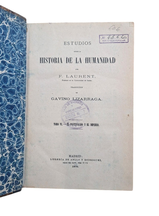 Laurent, F.- ESTUDIOS SOBRE LA HISTORIA DE LA HUMANIDAD VI. EL PONTIFICADO Y EL IMPERIO