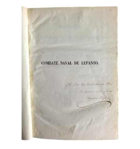 HISTORIA DEL COMBATE NAVAL DE LEPANTO Y OTRAS IMPORTANTES OBRAS (1851 - 1855)
