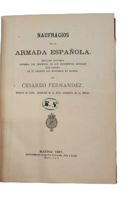 Fernández, Cesáreo.- NAUFRAGIOS DE LA ARMADA ESPAÑOLA
