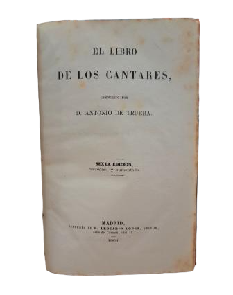 Trueba, Antonio de.- EL LIBRO DE LOS CANTARES