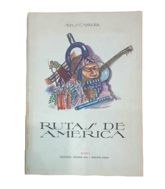 Cabrera, Ana S.- RUTAS DE AMÉRICA