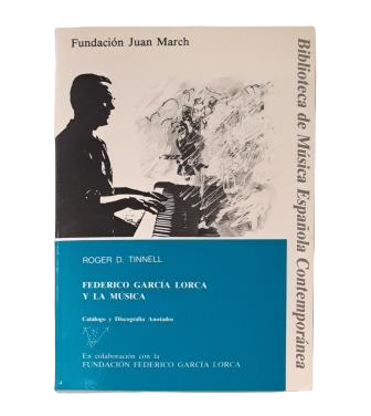 Tinnell, Roger D.- FEDERICO GARCÍA LORCA Y LA MÚSICA