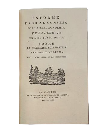 SOBRE LA DISCIPLINA ECLESIÁSTICA ANTIGUA Y MODERNA RELATIVA AL LUGAR DE LAS SEPULTURAS