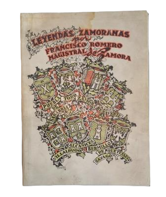 Romero López, Francisco.- LEYENDAS Y TRADICIONES ZAMORANAS