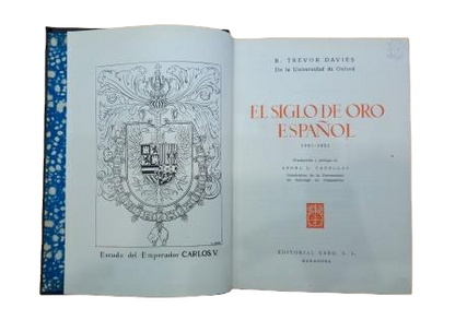 Trevor Davies, R.- EL SIGLO DE ORO ESPAÑOL 1501-1621