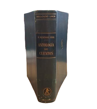 Menéndez Pidal, Ramón (Estudio preliminar).- ANTOLOGÍA DE CUENTOS DE LA LITERATURA UNIVERSAL