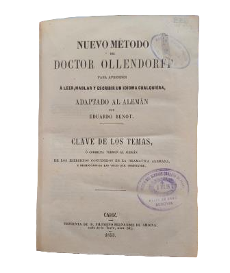 Benot, E.- NUEVO MÉTODO DEL DR. OLLENDORF ADAPTADO AL ALEMÁN. GRAMÁTICA + CLAVE DE LOS TEMAS
