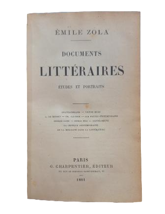 Zola, Émile.- DOCUMENTS LITTÉRAIRES. ÉTUDES ET PORTRAITS