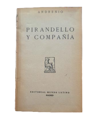 Andrenio.- PIRANDELLO Y COMPAÑÍA