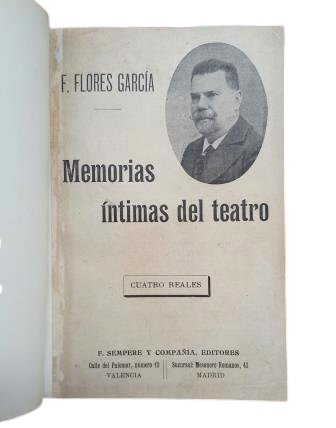 Flores García, F.- MEMORIAS ÍNTIMAS DEL TEATRO