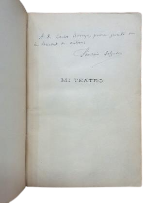 Delgado, Sinesio.- MI TEATRO (Dedicado)