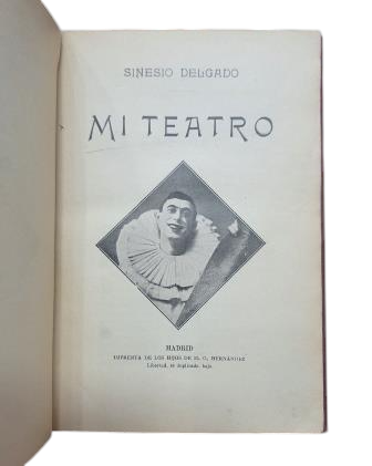 Delgado, Sinesio.- MI TEATRO (Dedicado)