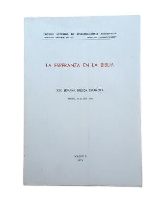 VV.AA.- LA ESPERANZA EN LA BIBLIA. XXX SEMANA BÍBLICA ESPAÑOLA