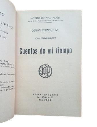 Octavio Picón, Jacinto.- CUENTOS DE MI TIEMPO (OBRAS COMPLETAS. TOMO DECIMOSEGUNDO)