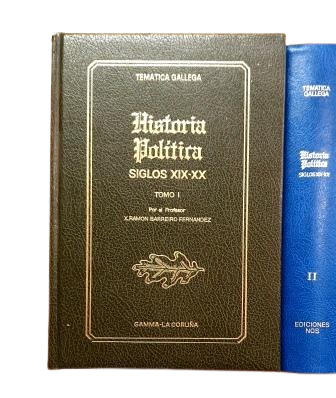 Barreiro Fernández, Xosé Ramón.- GALICIA CONTEMPORÁNEA (I-II-III) SS. XIX-XX. HISTORIA POLÍTICA