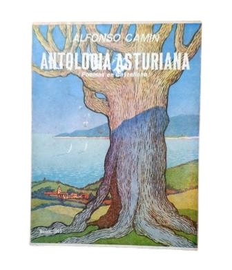 Camín, Alfonso.- ANTOLOGÍA ASTURIANA (POEMAS EN CASTELLANO)