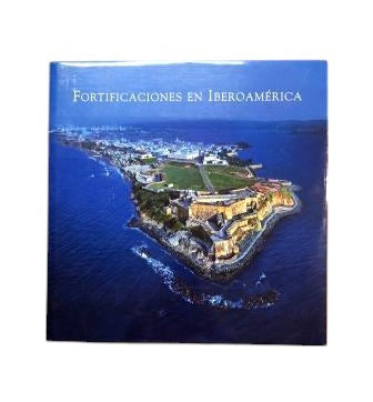Gutiérrez, Ramón.- FORTIFICACIONES EN IBEROAMÉRICA