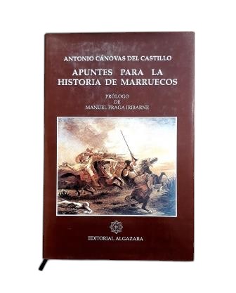 Cánovas del Castillo, Antonio.- APUNTES PARA LA HISTORIA DE MARRUECOS