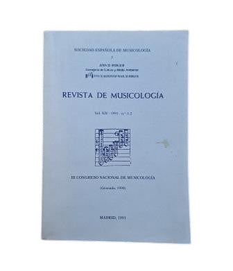 VV.AA.- REVISTA DE MUSICOLOGÍA. VOL. XIV, N1 1-2. LA MÚSICA EN LA ESPAÑA DEL SIGLO XIX