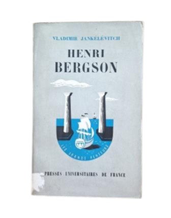Jankélévitch, Vladimir.- HENRI BERGSON