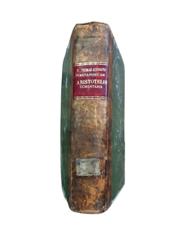 SANCTI THOMAE AQUINATIS IN METAPHYSICAM ARISTOTELIS COMMENTARIA