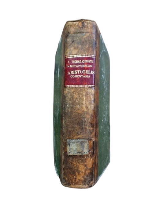 SANCTI THOMAE AQUINATIS IN METAPHYSICAM ARISTOTELIS COMMENTARIA