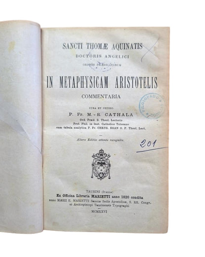 SANCTI THOMAE AQUINATIS IN METAPHYSICAM ARISTOTELIS COMMENTARIA
