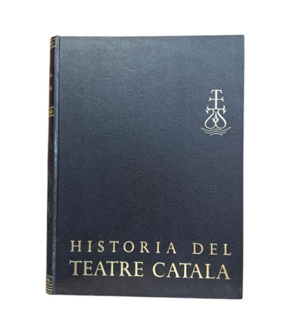 Curet, Francesc.- HISTÒRIA DEL TEATRE CATALÀ