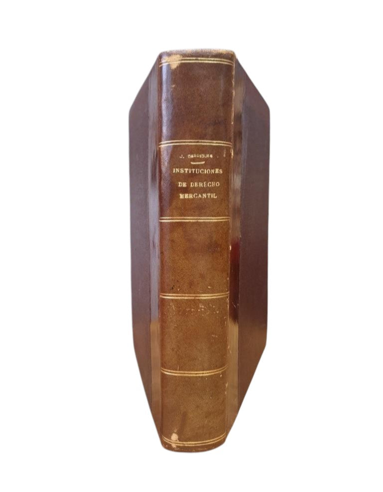 Garrigues, Joaquín.- INSTITUCIONES DE DERECHO MERCANTIL