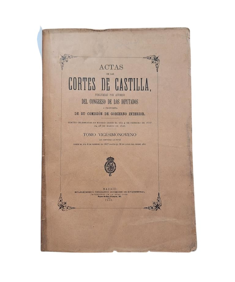 ACTAS DE LAS CORTES DE CASTILLA 1617 - 1620. TOMO XXIX