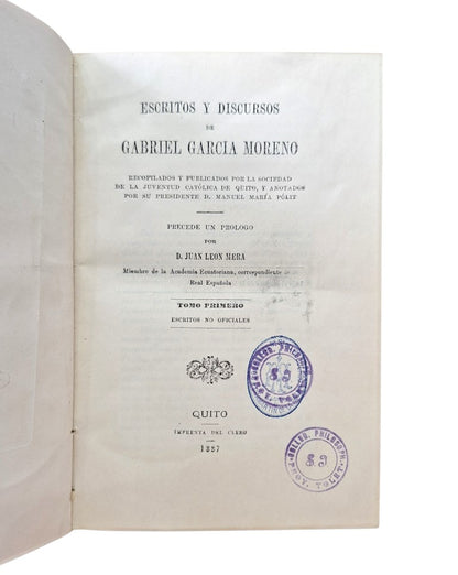 García Moreno, Gabriel.- ESCRITOS Y DISCURSOS (I - II)