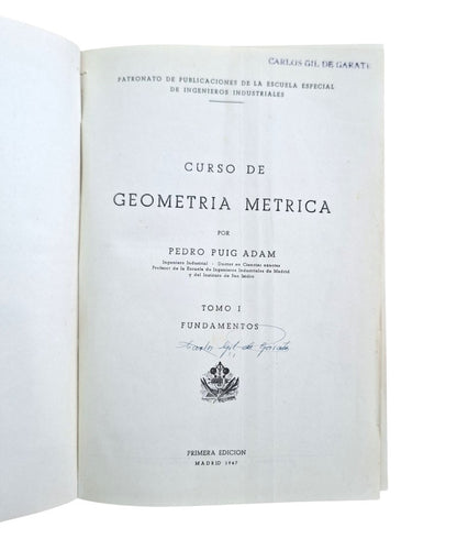 Puig Adam, Pedro.- CURSO DE GEOMETRÍA MÉTRICA (I - II)