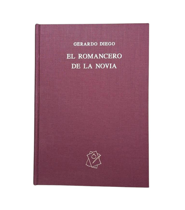 Diego, Gerardo.-  EL ROMANCERO DE LA NOVIA