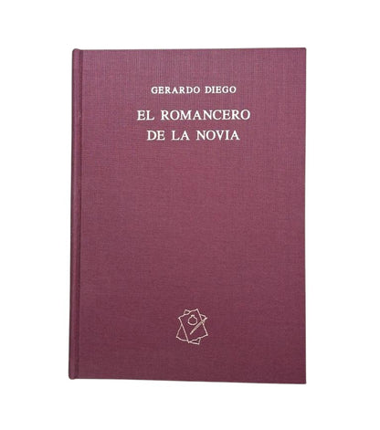 Diego, Gerardo.-  EL ROMANCERO DE LA NOVIA