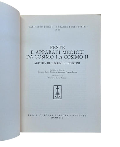 FESTE E APPARATI MEDICEI DA COSIMO I A COSIMO II. MOSTRA DI DISEGNI E INCISIONI