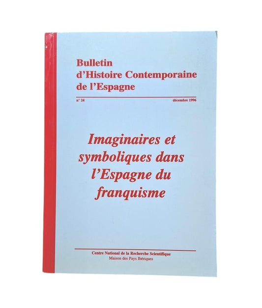 VV.AA.- IMAGINAIRES ET SYMBOLIQUES DANS L' ESPAGNE DU FRANQUISME