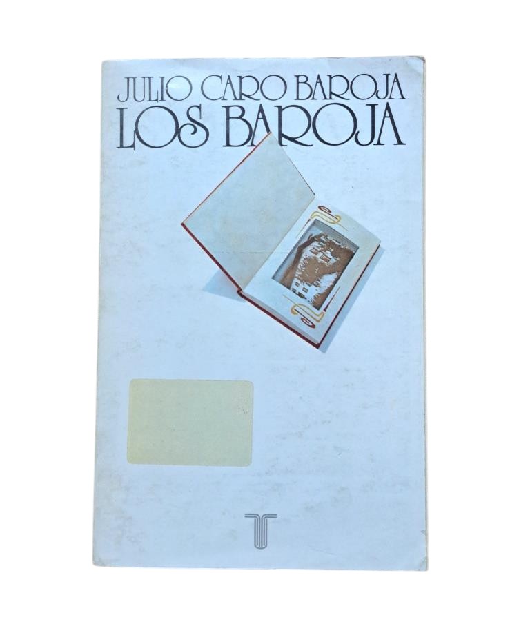 Caro Baroja, Julio.- LOS BAROJA (MEMORIAS FAMILIARES)