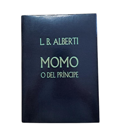 Alberti, Leon Battista.- MOMO O DEL PRÍNCIPE