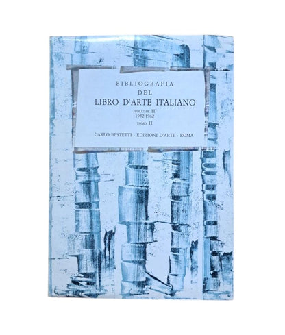 Aeschlimann, Erardo (a cura di).- BIBLIOGRAFIA DEL LIBRO D'ARTE ITALIANO (I - II.1 - II.2)