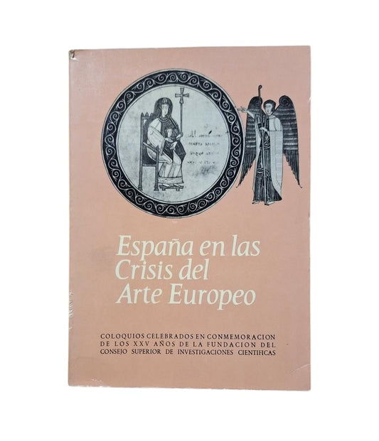 VV.AA.- ESPAÑA EN LAS CRISIS DEL ARTE EUROPEO